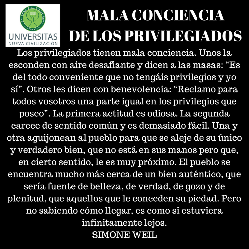 Mala conciencia de los privilegiados.