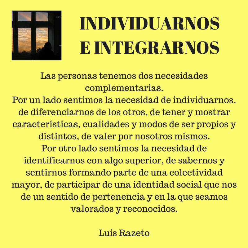 Individuarnos e integrarnos