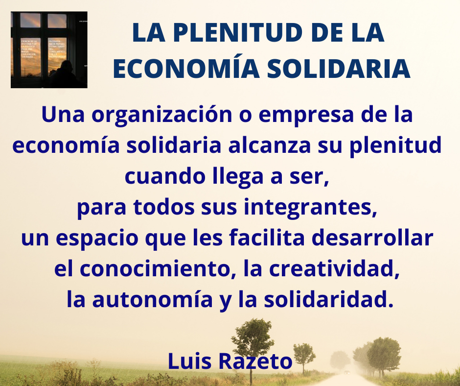 La plenitud de la economía solidaria